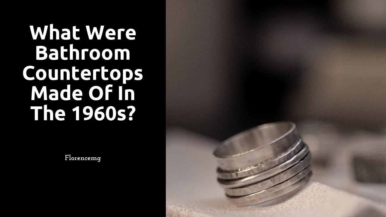 What were bathroom countertops made of in the 1960s?